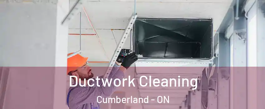  Ductwork Cleaning Cumberland - ON