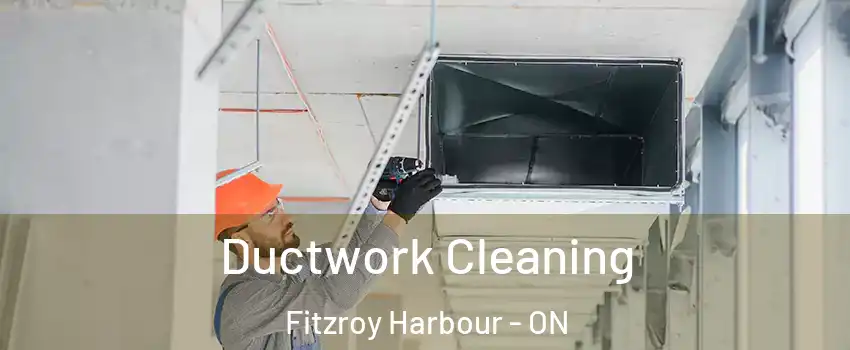  Ductwork Cleaning Fitzroy Harbour - ON