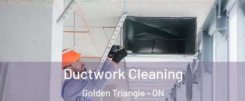  Ductwork Cleaning Golden Triangle - ON