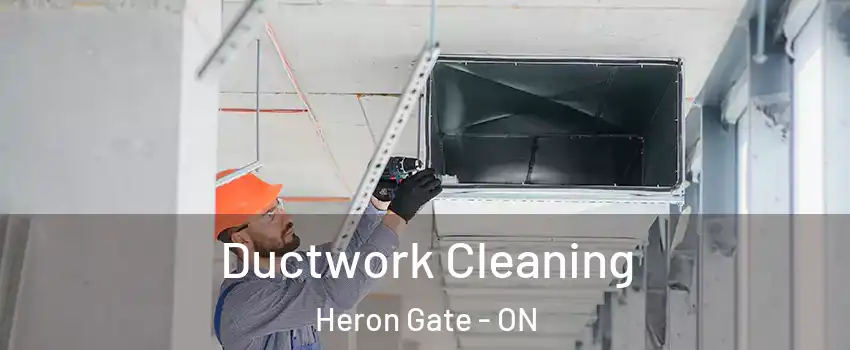  Ductwork Cleaning Heron Gate - ON