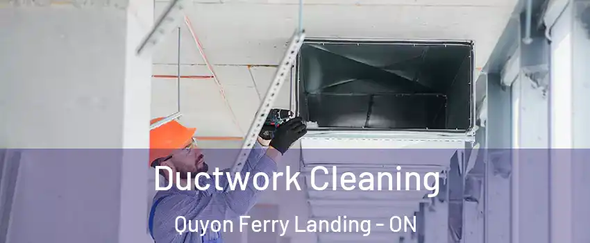  Ductwork Cleaning Quyon Ferry Landing - ON