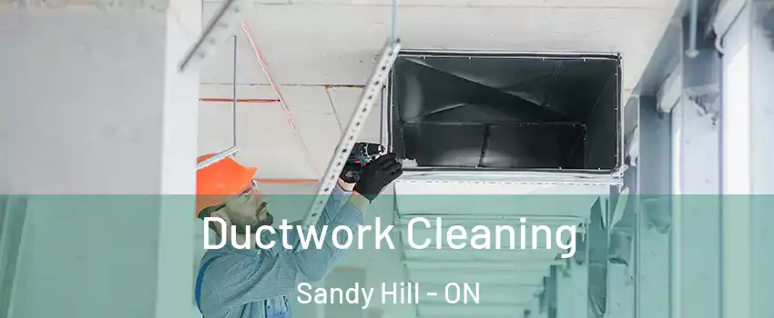  Ductwork Cleaning Sandy Hill - ON