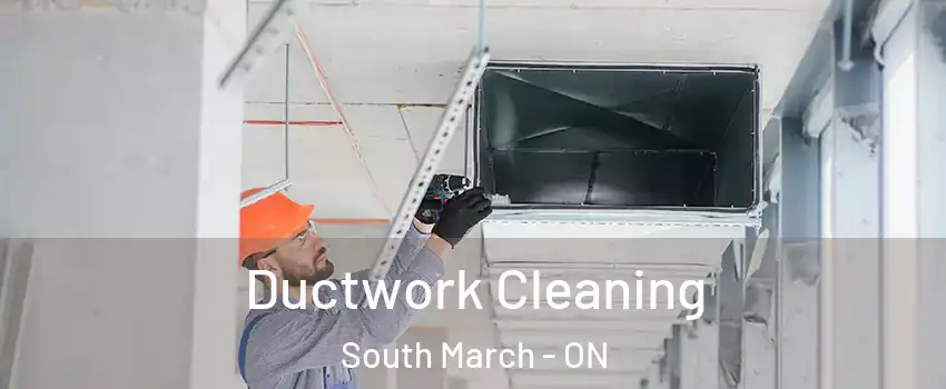  Ductwork Cleaning South March - ON