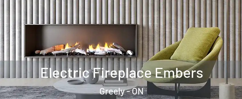  Electric Fireplace Embers Greely - ON