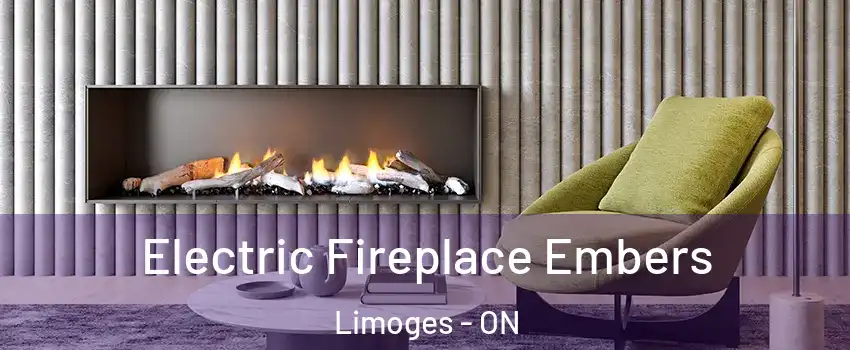  Electric Fireplace Embers Limoges - ON