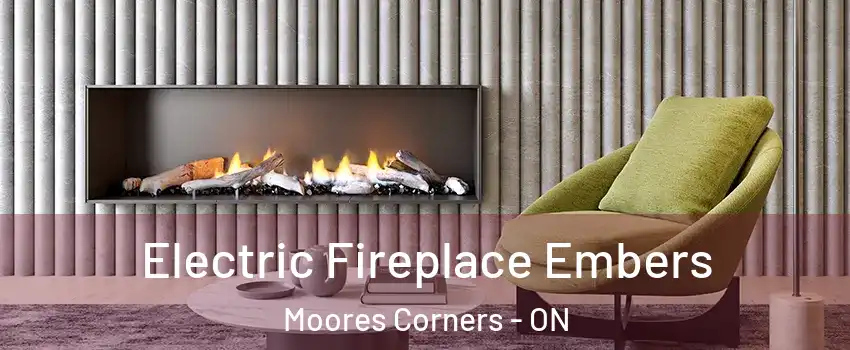  Electric Fireplace Embers Moores Corners - ON