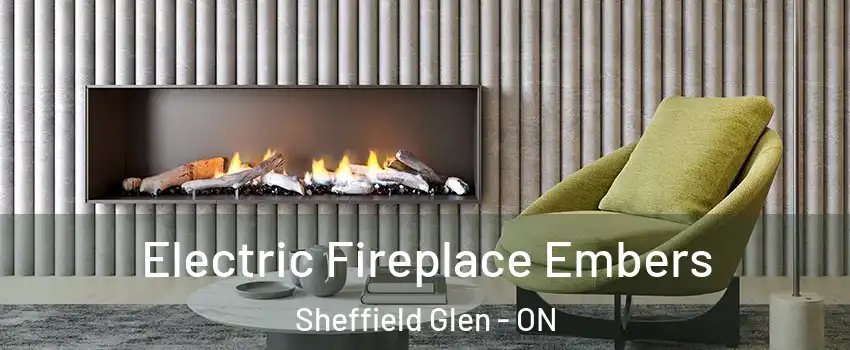  Electric Fireplace Embers Sheffield Glen - ON