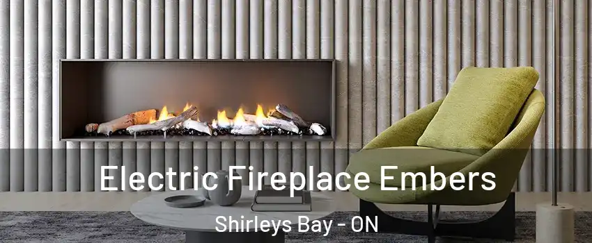 Electric Fireplace Embers Shirleys Bay - ON