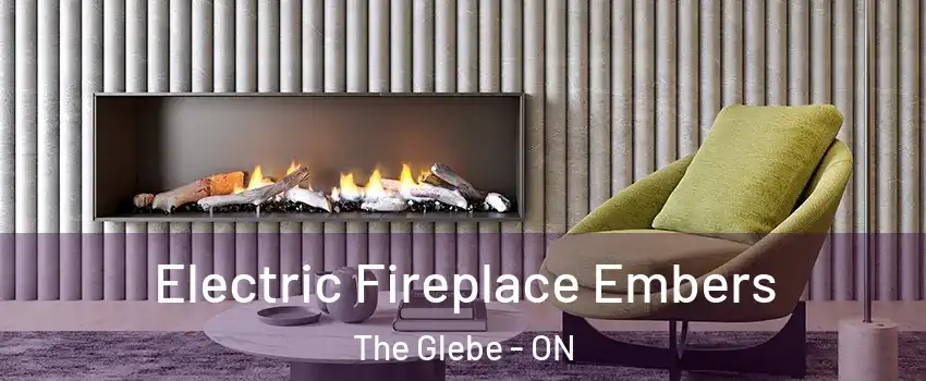  Electric Fireplace Embers The Glebe - ON