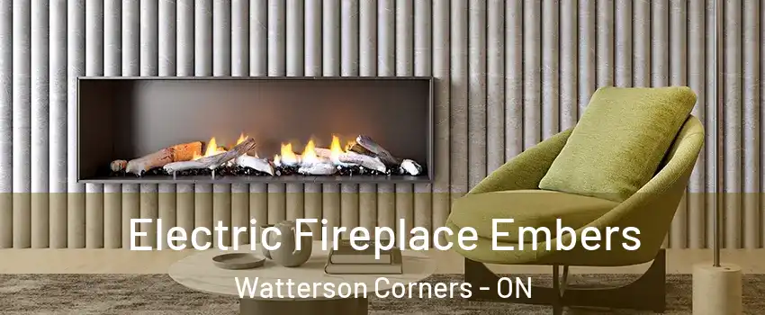  Electric Fireplace Embers Watterson Corners - ON