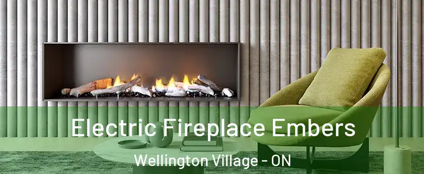  Electric Fireplace Embers Wellington Village - ON