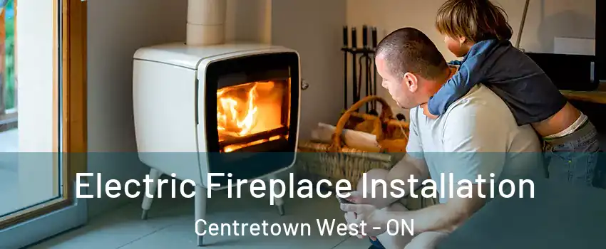  Electric Fireplace Installation Centretown West - ON