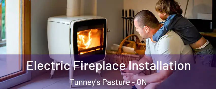  Electric Fireplace Installation Tunney's Pasture - ON