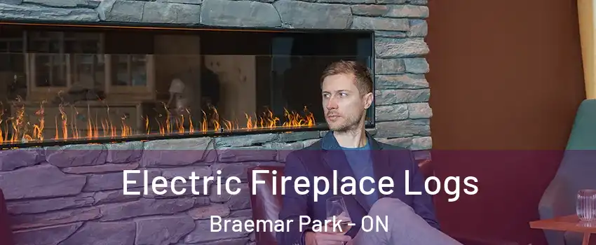  Electric Fireplace Logs Braemar Park - ON