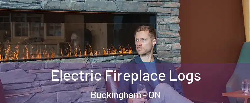  Electric Fireplace Logs Buckingham - ON