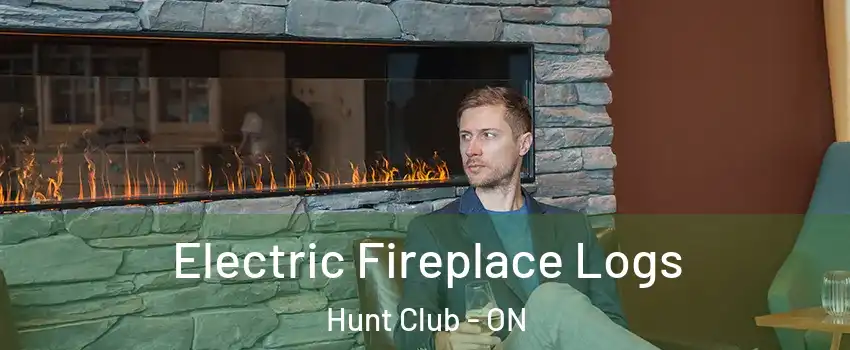  Electric Fireplace Logs Hunt Club - ON