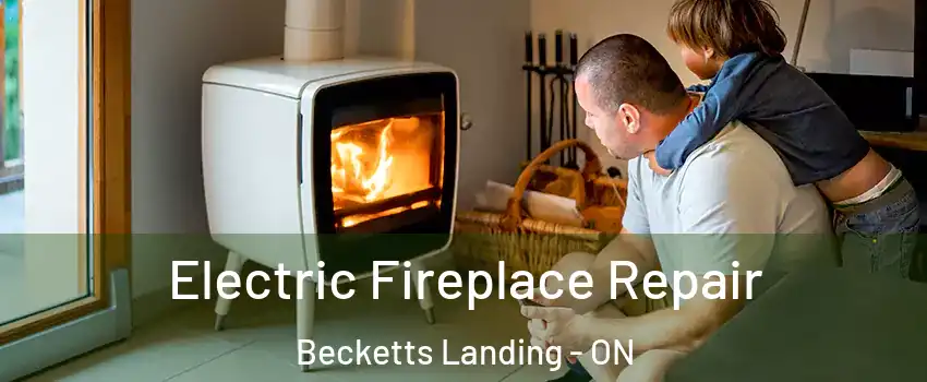  Electric Fireplace Repair Becketts Landing - ON