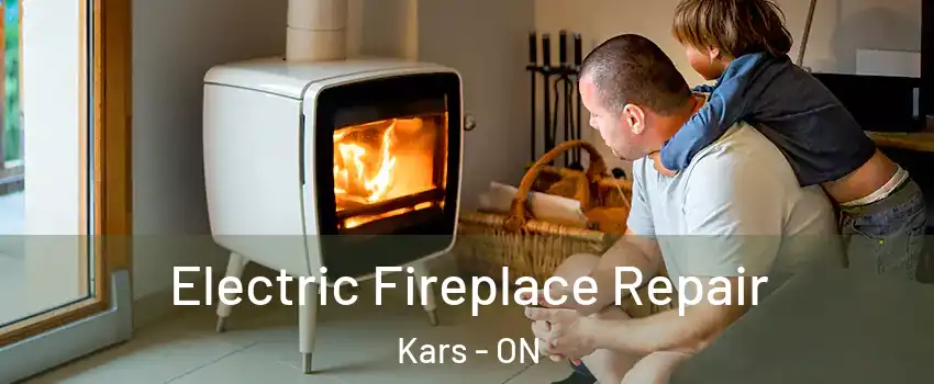  Electric Fireplace Repair Kars - ON