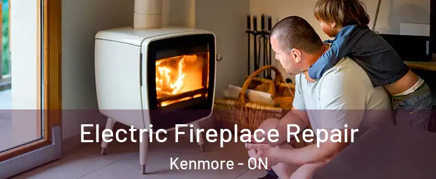  Electric Fireplace Repair Kenmore - ON