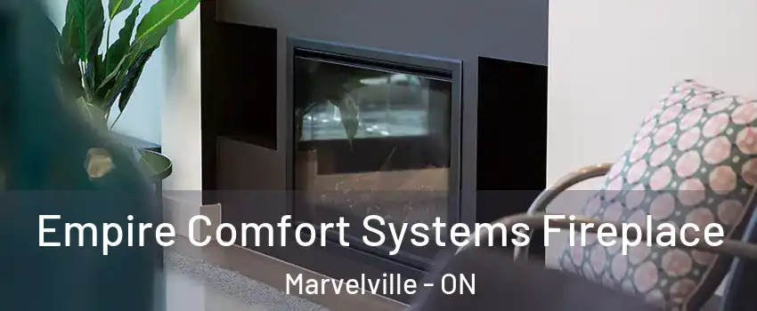  Empire Comfort Systems Fireplace Marvelville - ON