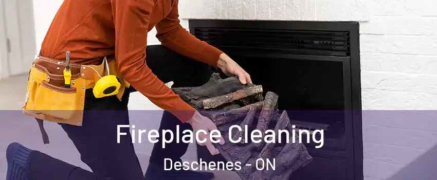  Fireplace Cleaning Deschenes - ON