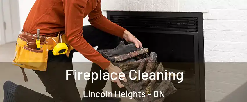  Fireplace Cleaning Lincoln Heights - ON