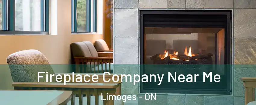  Fireplace Company Near Me Limoges - ON