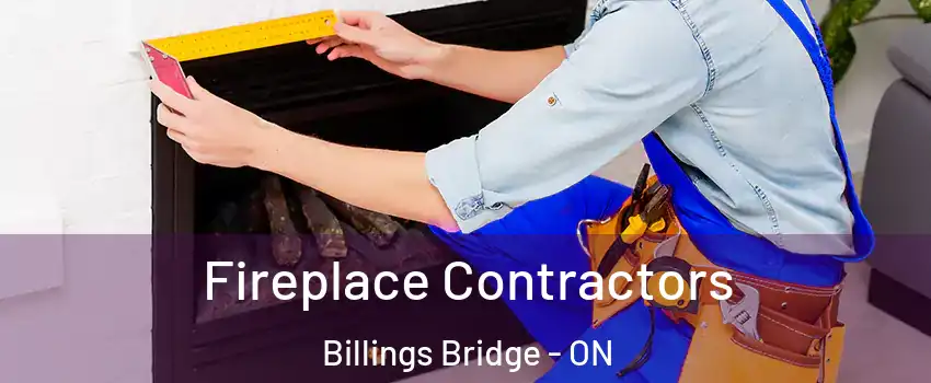  Fireplace Contractors Billings Bridge - ON