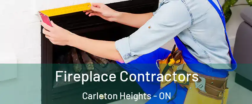  Fireplace Contractors Carleton Heights - ON