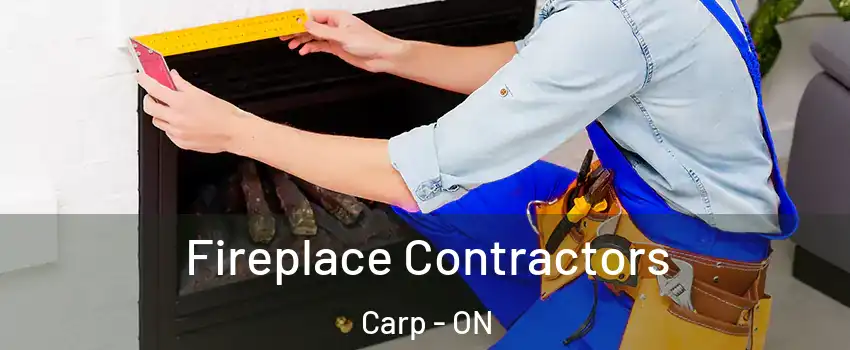  Fireplace Contractors Carp - ON