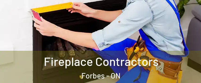  Fireplace Contractors Forbes - ON