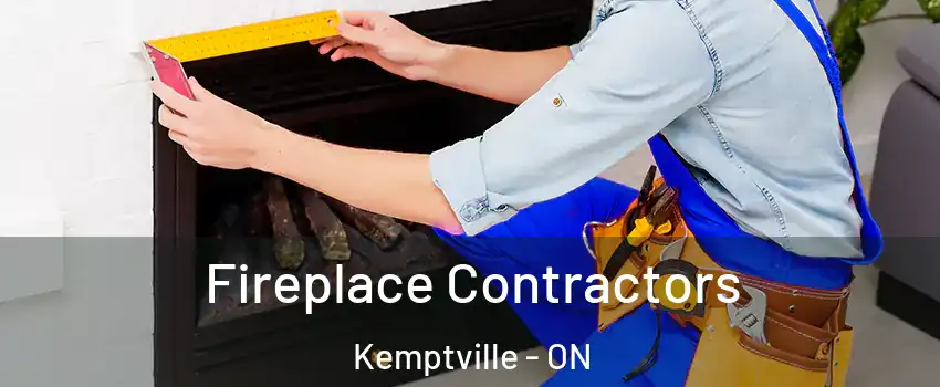  Fireplace Contractors Kemptville - ON