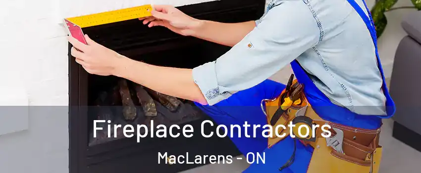  Fireplace Contractors MacLarens - ON