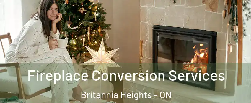  Fireplace Conversion Services Britannia Heights - ON