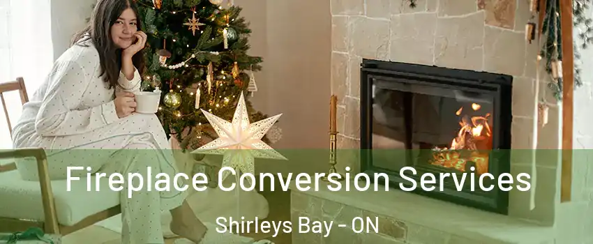  Fireplace Conversion Services Shirleys Bay - ON