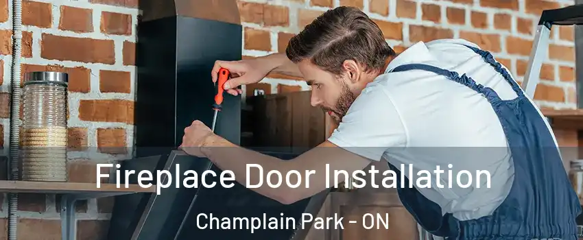  Fireplace Door Installation Champlain Park - ON