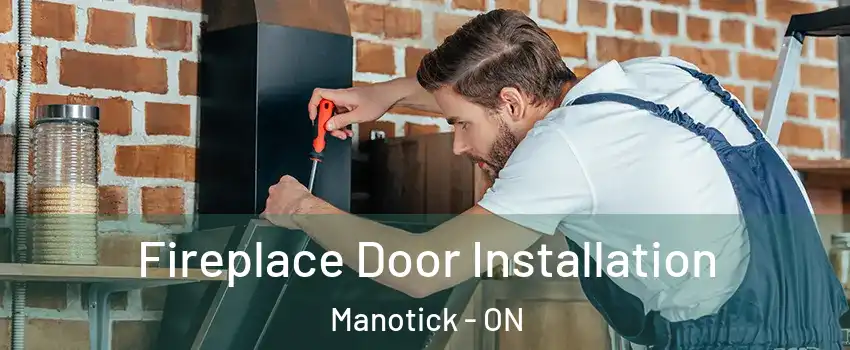  Fireplace Door Installation Manotick - ON