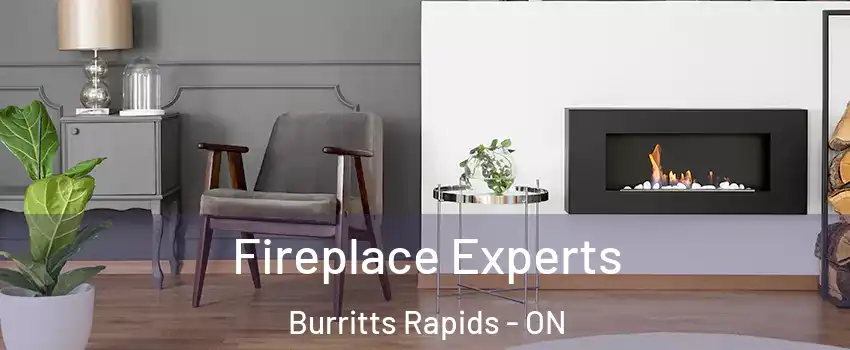  Fireplace Experts Burritts Rapids - ON