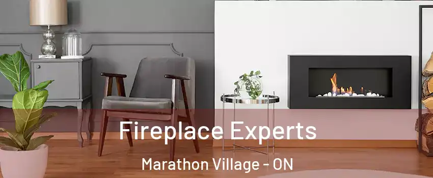  Fireplace Experts Marathon Village - ON