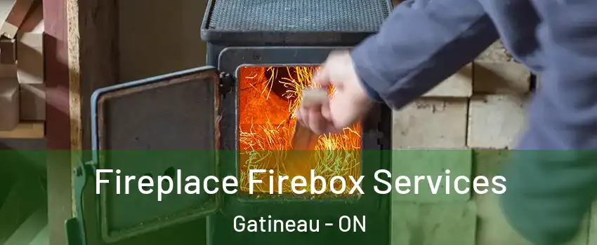  Fireplace Firebox Services Gatineau - ON