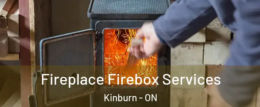  Fireplace Firebox Services Kinburn - ON