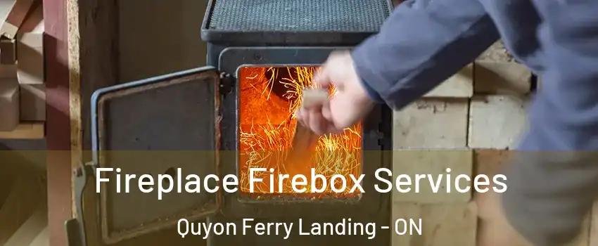  Fireplace Firebox Services Quyon Ferry Landing - ON