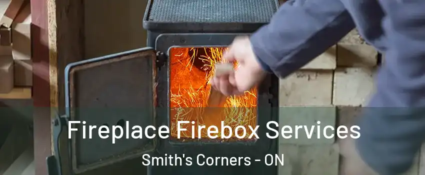  Fireplace Firebox Services Smith's Corners - ON