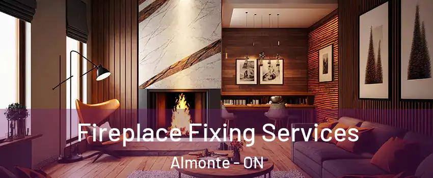  Fireplace Fixing Services Almonte - ON