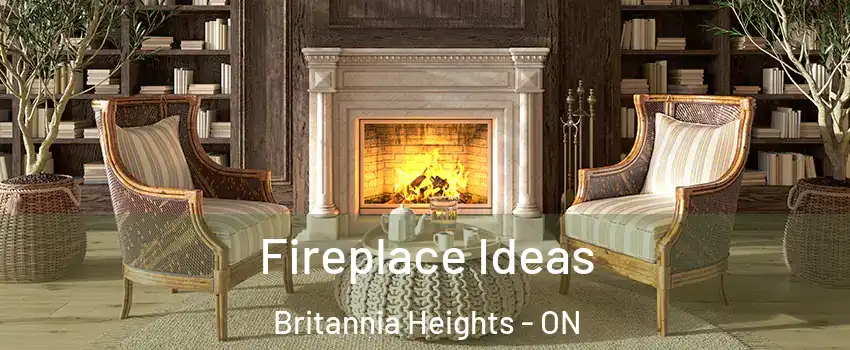  Fireplace Ideas Britannia Heights - ON