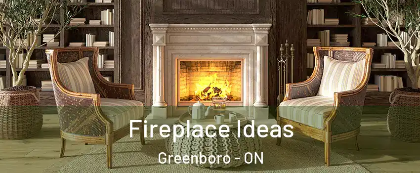  Fireplace Ideas Greenboro - ON