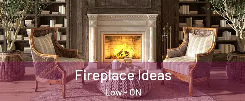  Fireplace Ideas Low - ON