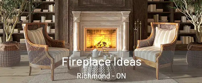  Fireplace Ideas Richmond - ON