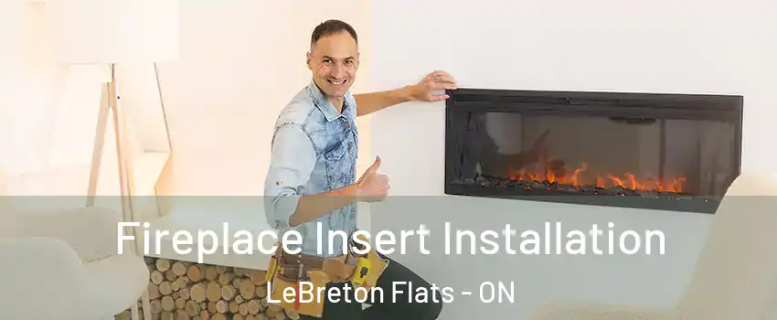  Fireplace Insert Installation LeBreton Flats - ON