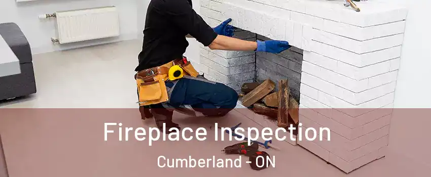  Fireplace Inspection Cumberland - ON